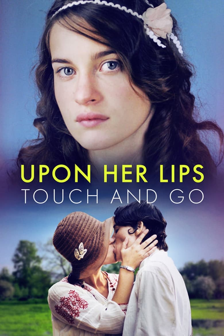 Poster of Upon Her Lips: Touch and Go