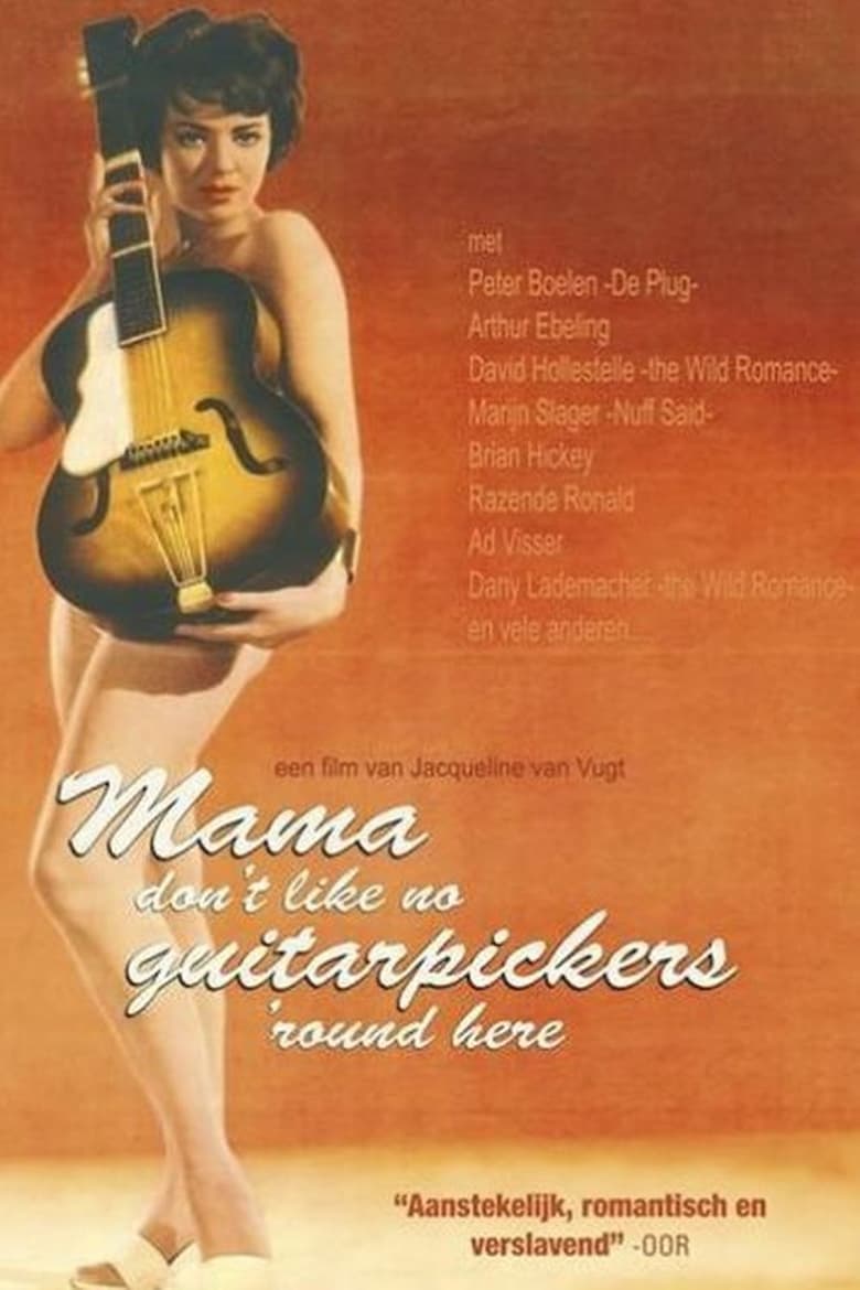 Poster of Mama Don't Like No Guitarpickers 'Round Here