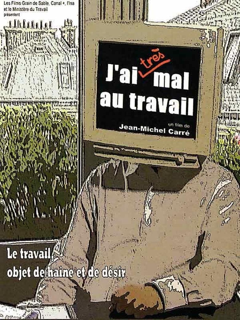 Poster of J'ai (très) mal au travail