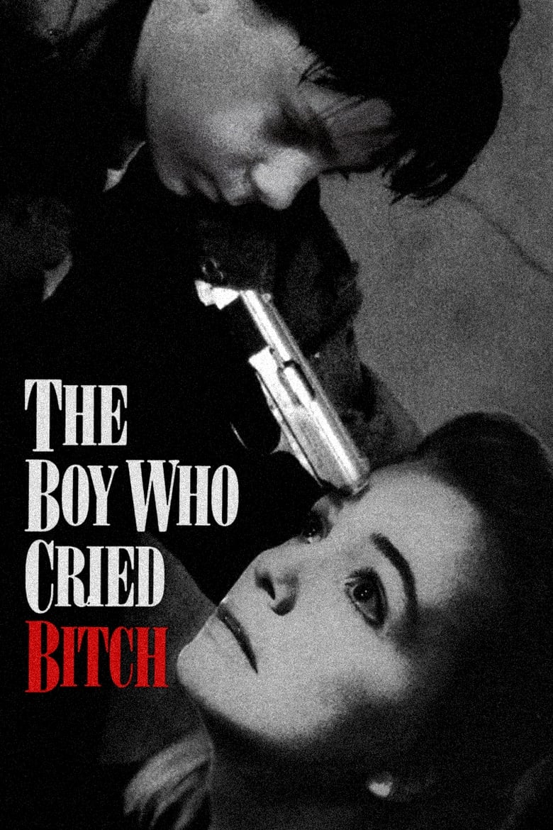 Poster of The Boy Who Cried Bitch