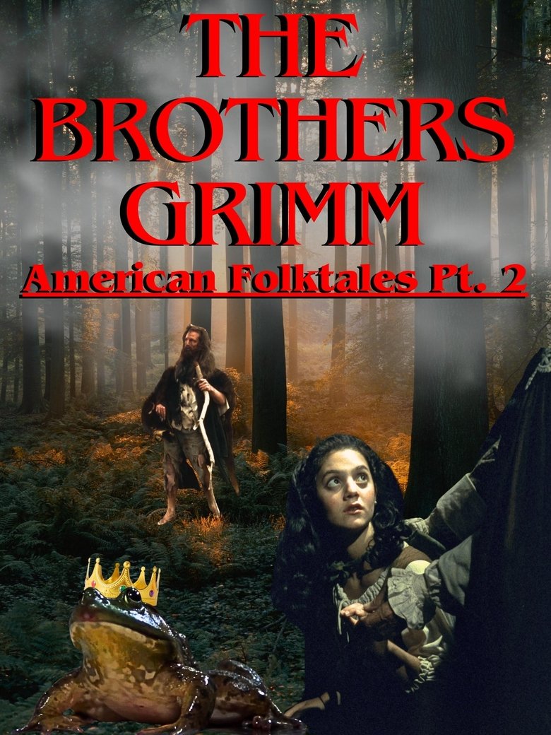 Poster of The Brothers Grimm: American Folktales Part 2