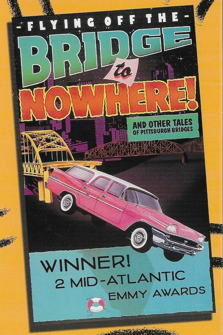 Poster of Flying Off the Bridge to Nowhere