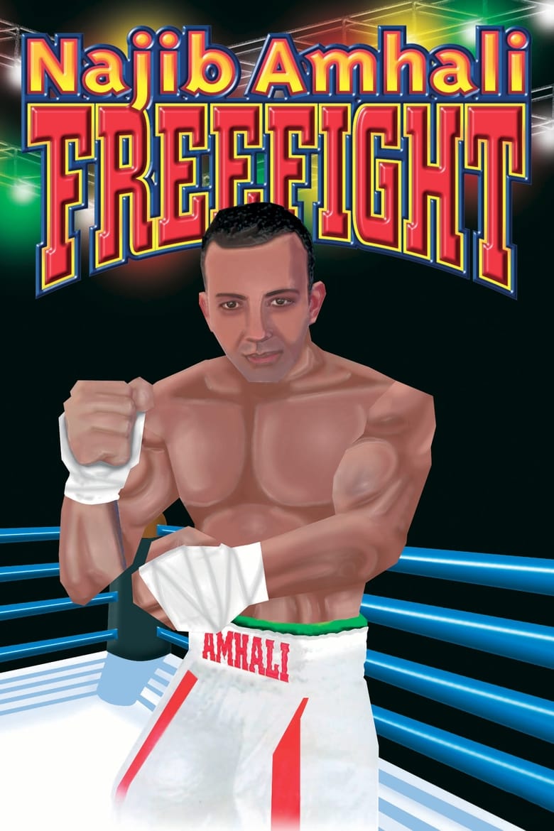 Poster of Najib Amhali: Freefight