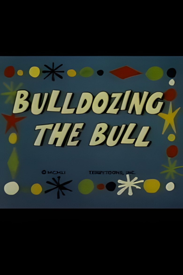Poster of Bulldozing the Bull
