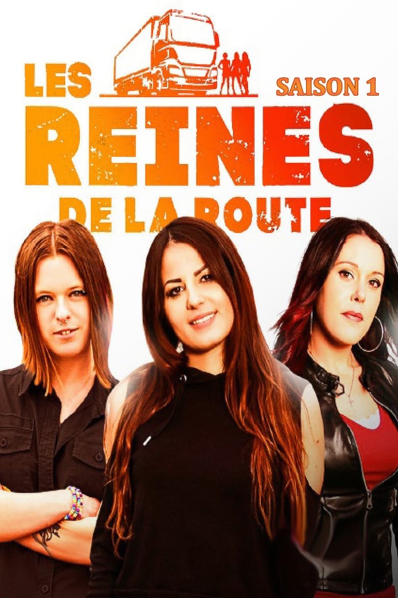 Poster of Episodes in Les Reines De La Route - Season 1 - Season 1