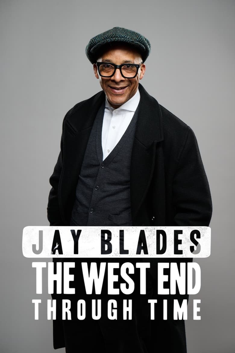 Poster of Jay Blades The West End Through Time