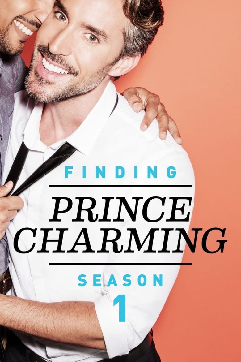 Poster of Episodes in Finding Prince Charming - Season 1 - Season 1