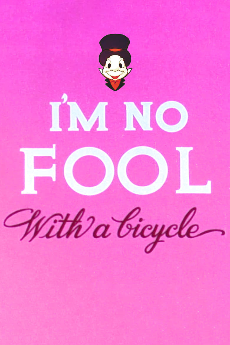 Poster of I'm No Fool with a Bicycle