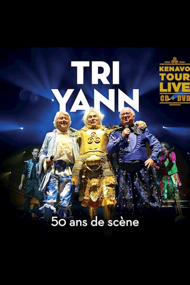 Poster of Tri Yann : 50 ans de scène - Kenavo tour live