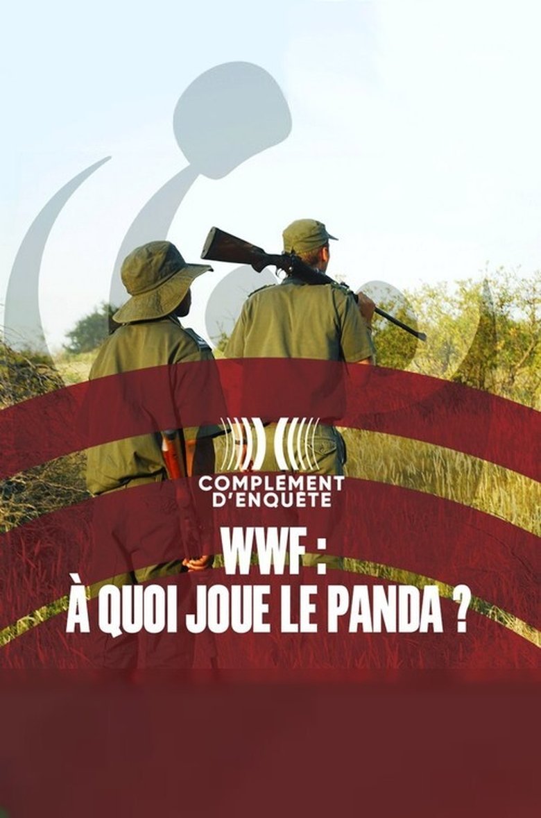 Poster of WWF : à quoi joue le panda ?