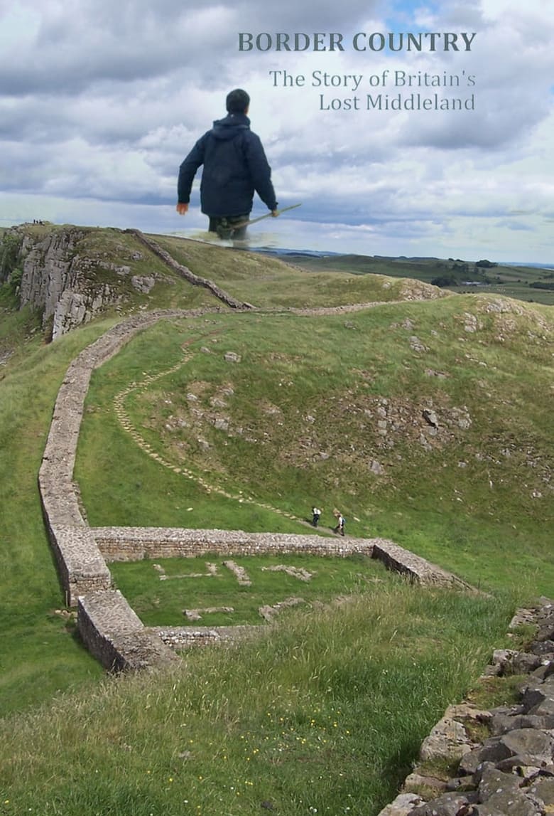 Poster of Border Country: The Story of Britain's Lost Middleland