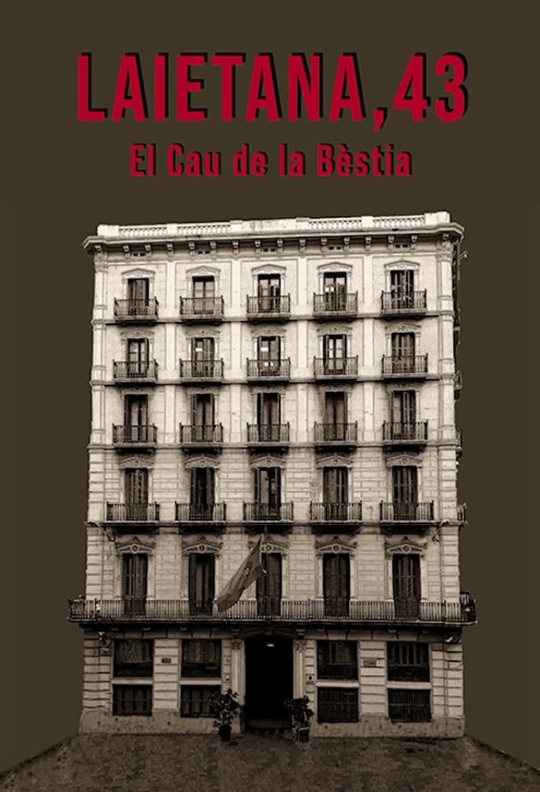 Poster of Laietana 43. El cau de la Bèstia