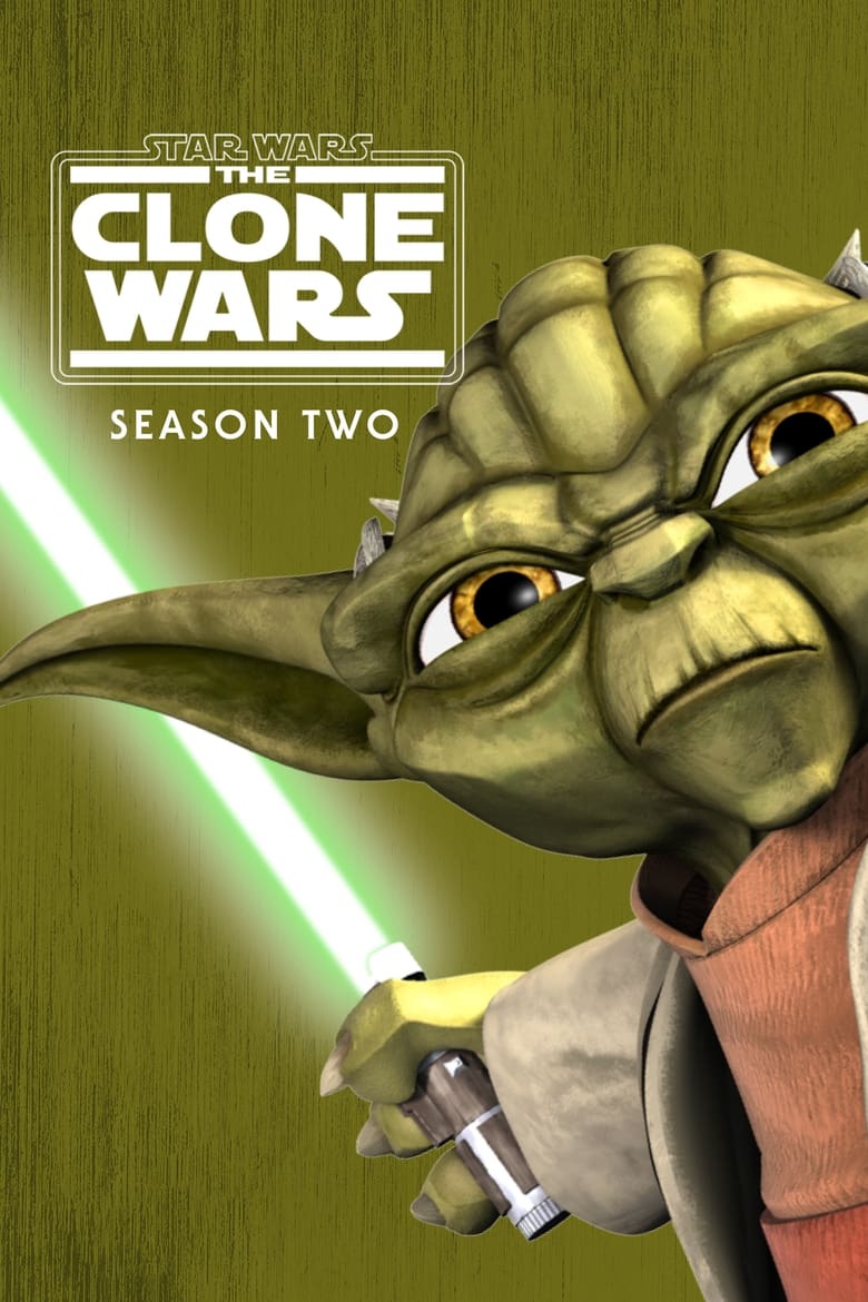 Poster of Episodes in Star Wars  The Clone Wars - Season 2 - Season 2