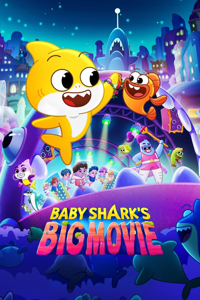 Poster of Baby Shark's Big Movie