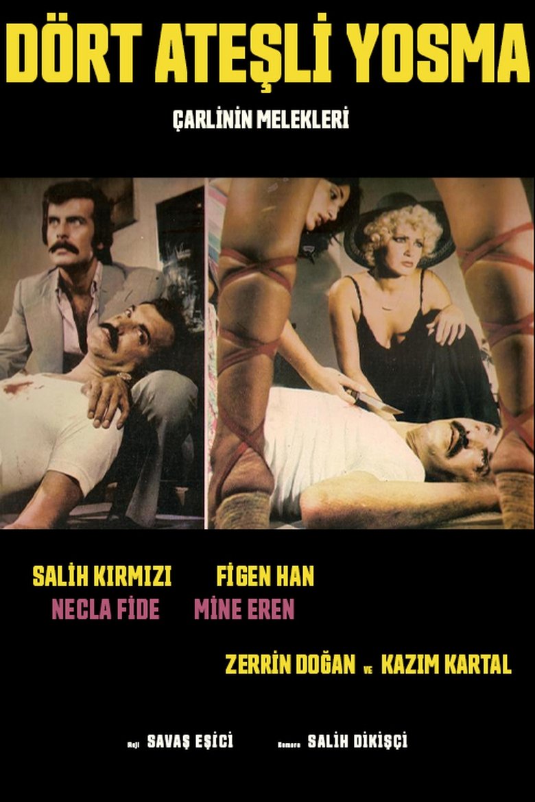 Poster of Dört Ateşli Yosma