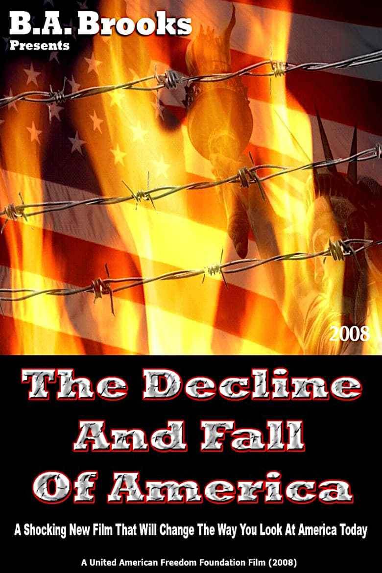 Poster of The Decline And Fall Of America