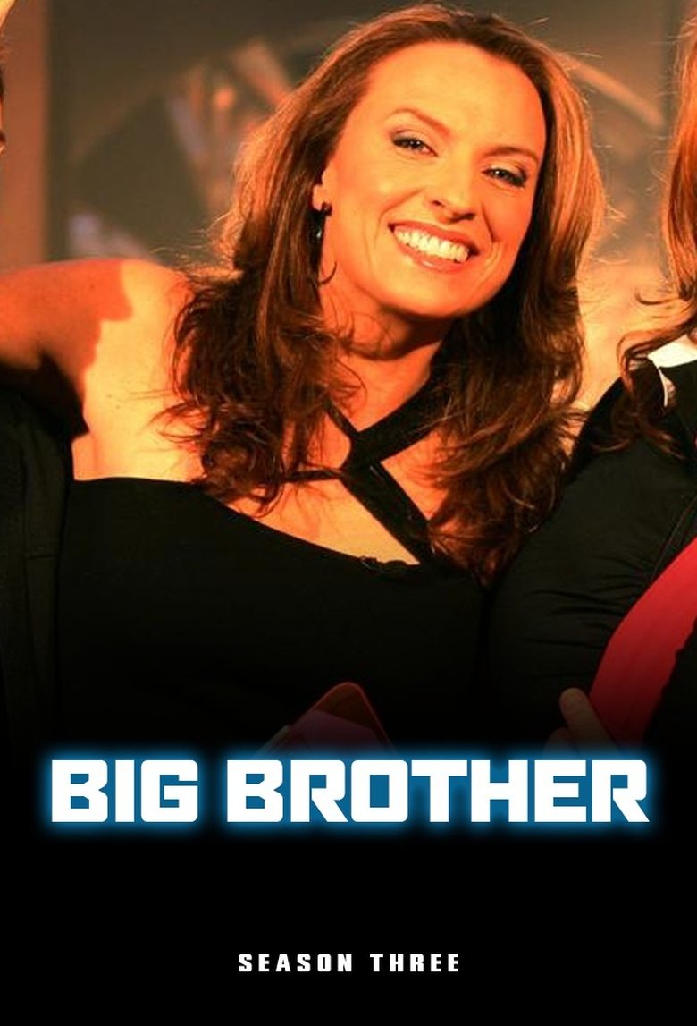 Poster of Episodes in Big Brother - Season 3 - Season 3
