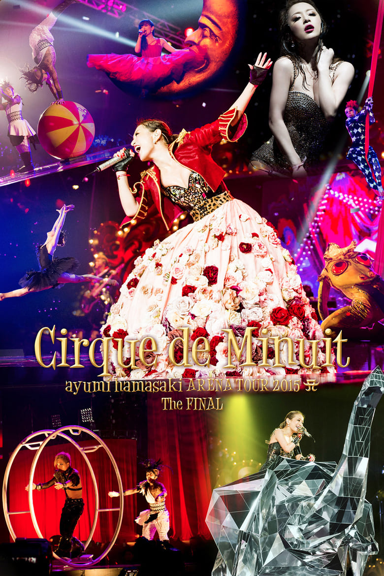 Poster of Ayumi Hamasaki ARENA TOUR 2015 A Cirque de Minuit ~Mayonaka no Circus~ The FINAL