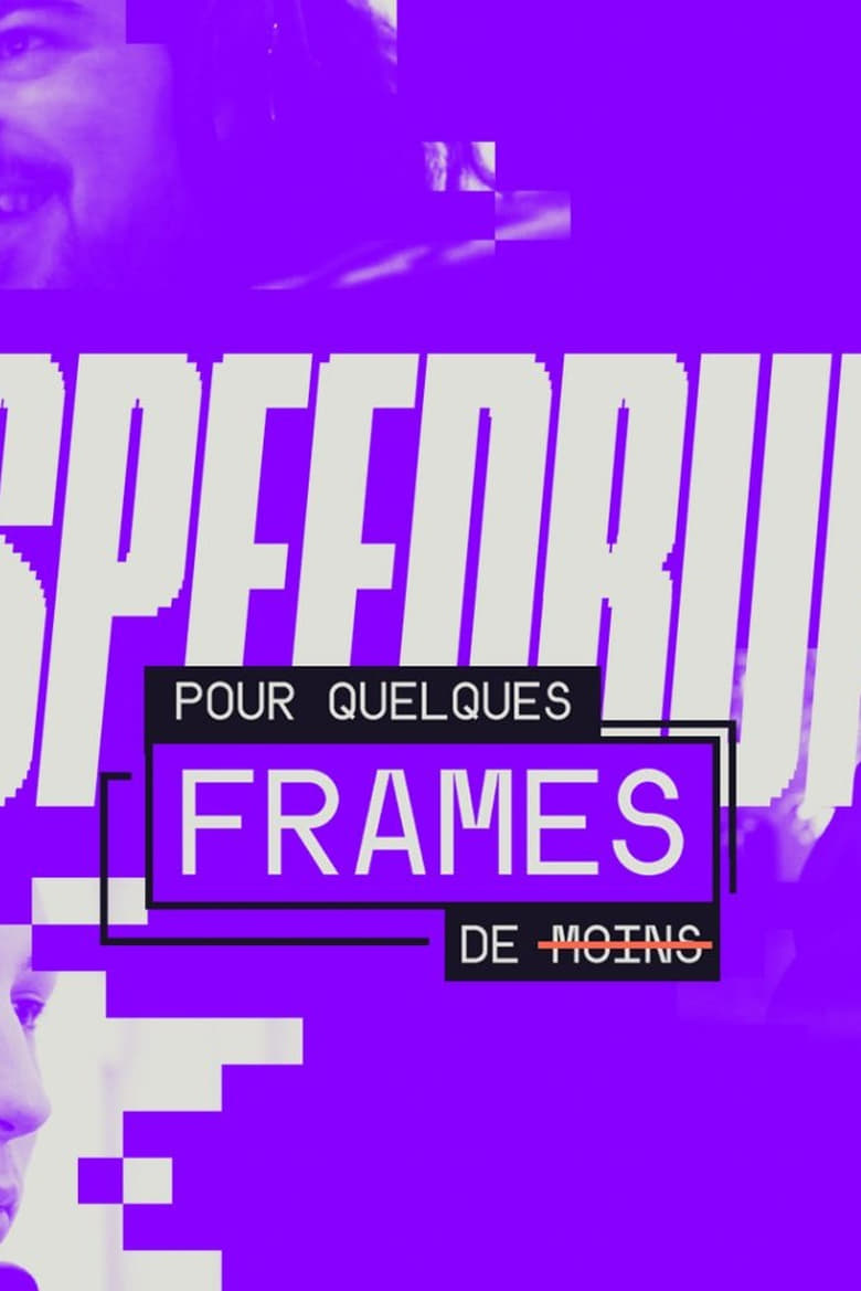 Poster of Speedrun : Pour quelques frames de moins