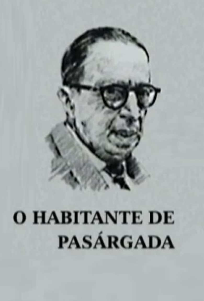 Poster of O Habitante de Pasárgada