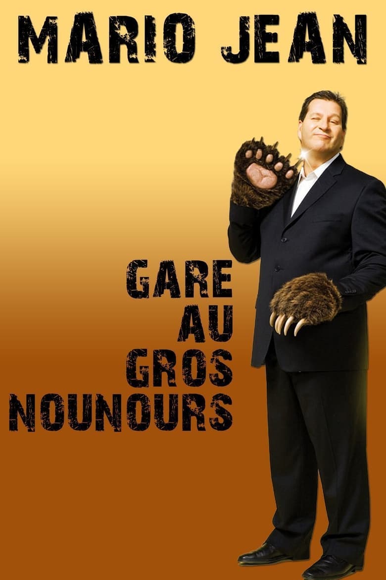 Poster of Mario Jean - Gare au gros nounours