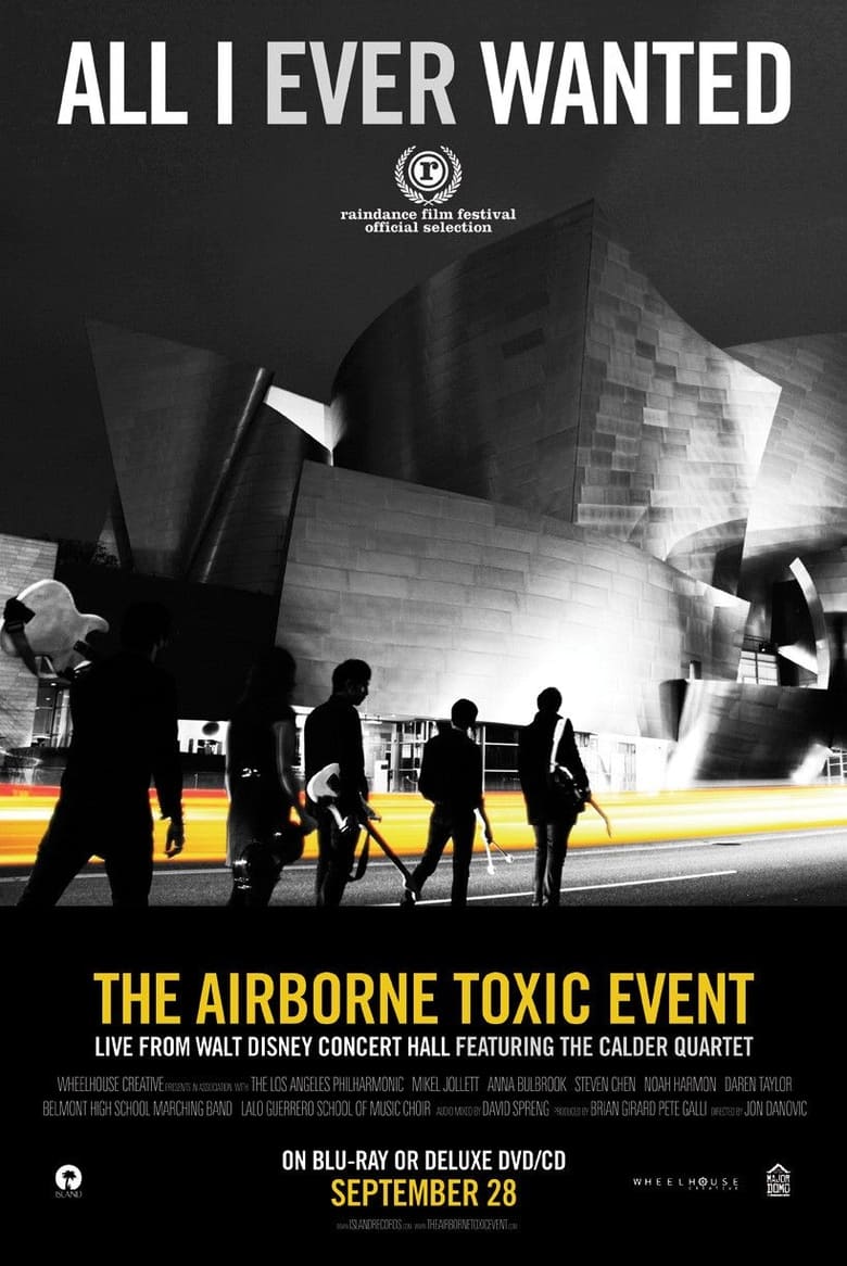 Poster of All I Ever Wanted: The Airborne Toxic Event Live from Walt Disney Concert Hall