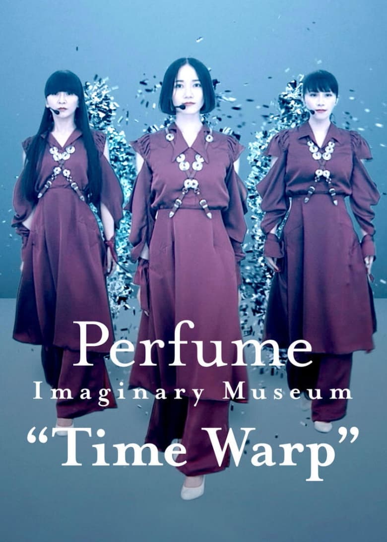 Poster of Perfume Imaginary Museum “Time Warp”