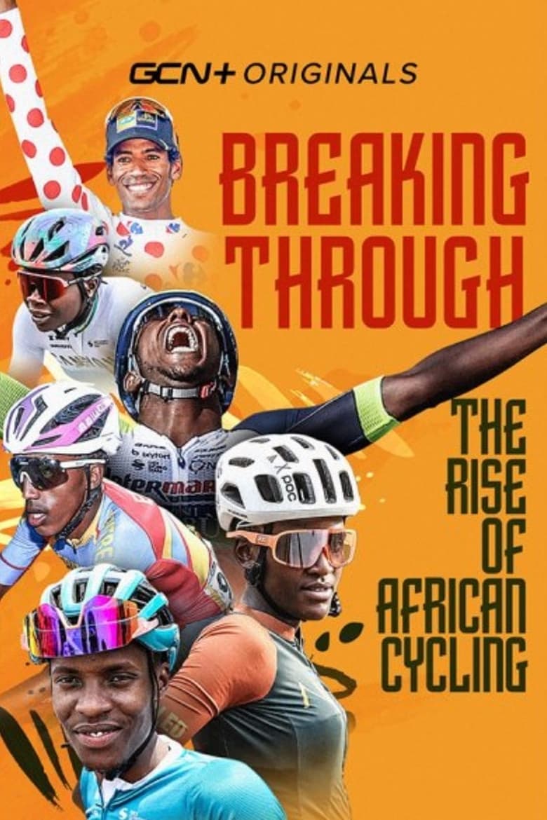 Poster of Breaking Through: The Rise of African Cycling