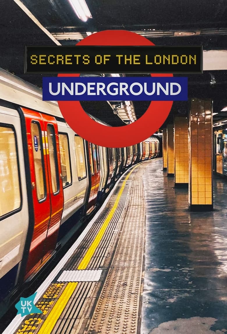 Poster of Episodes in Secrets Of The London Underground - Season 4 - Season 4