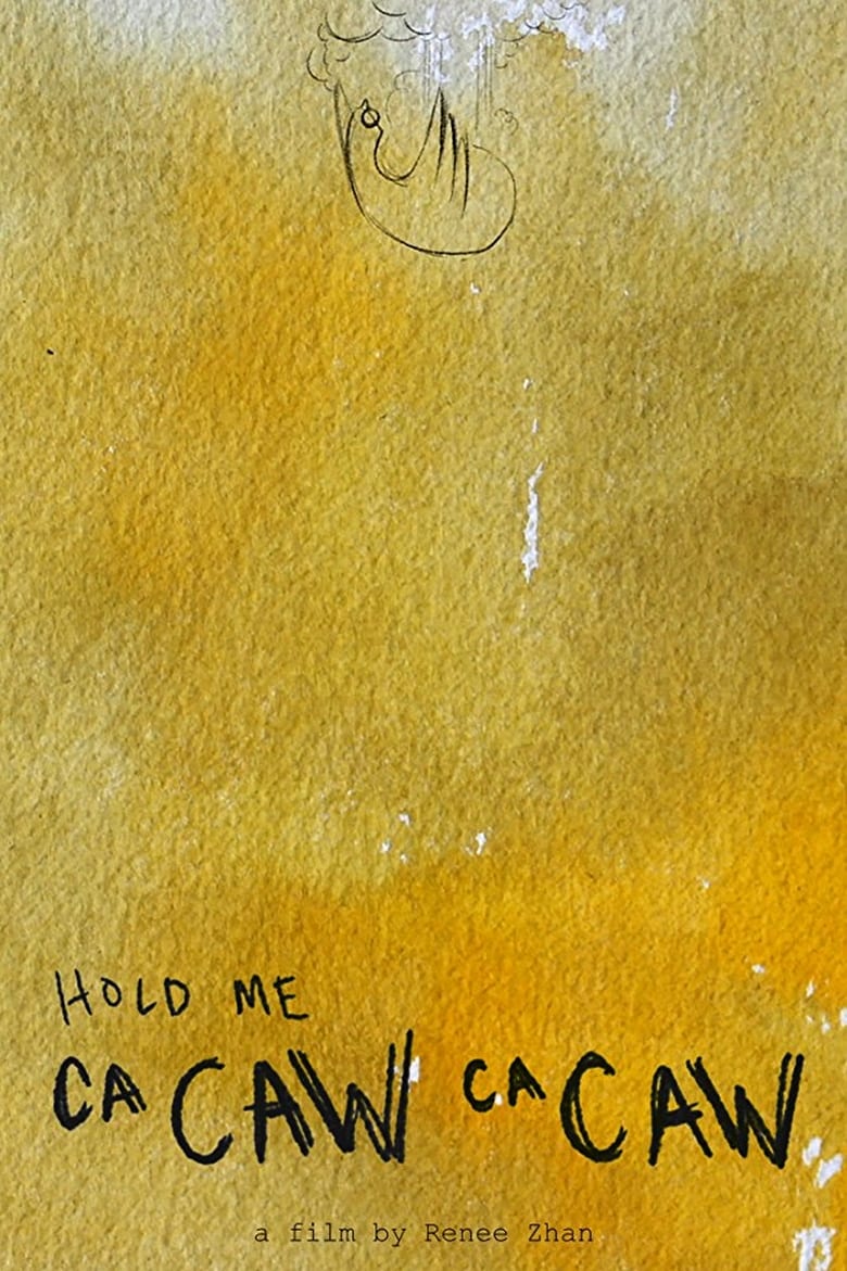 Poster of Hold Me (Ca Caw Ca Caw)