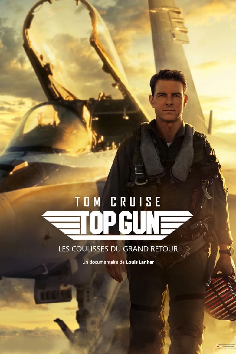 Poster of Top Gun : les coulisses du grand retour