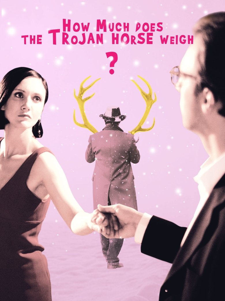 Poster of How Much Does the Trojan Horse Weigh?
