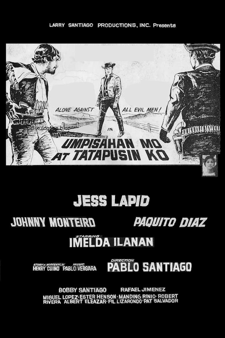 Poster of Umpisahan Mo At Tatapusin Ko