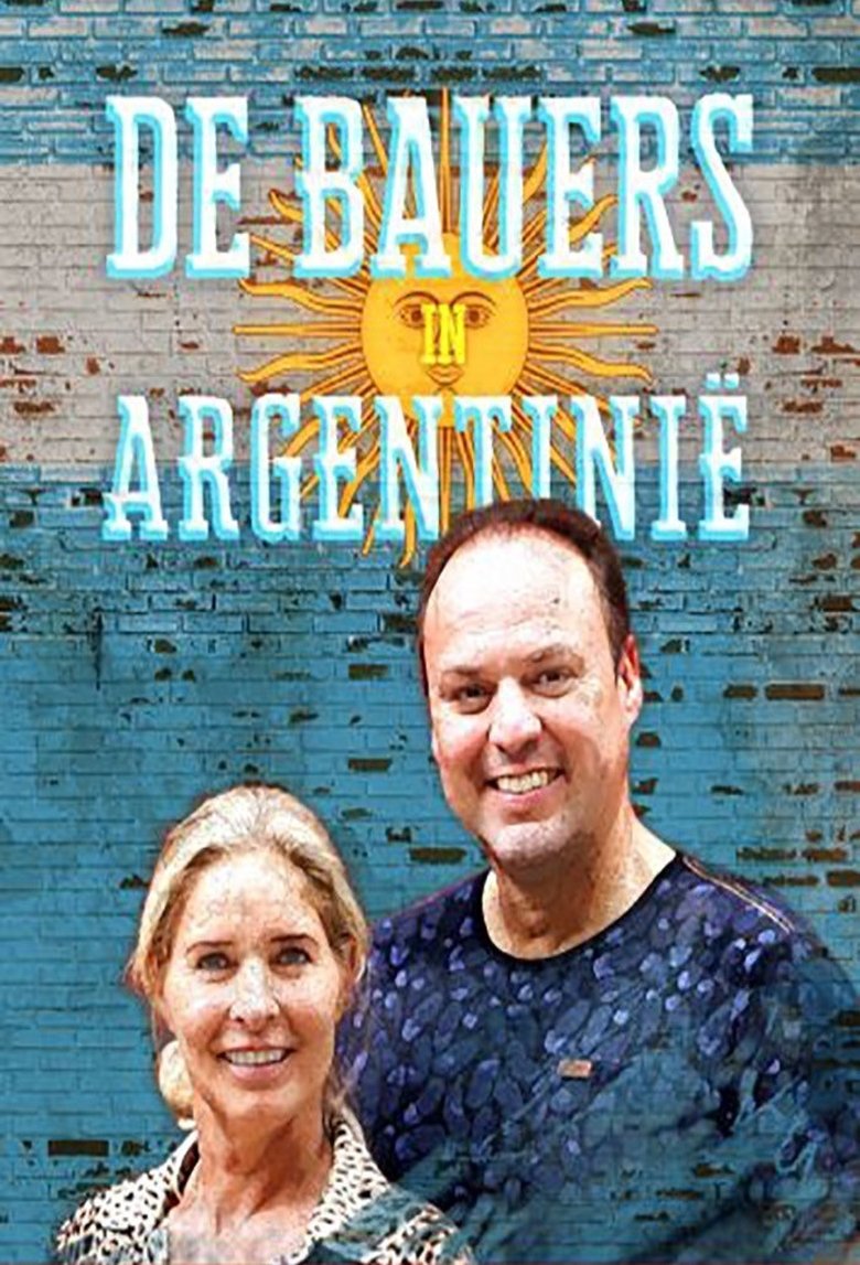 Poster of De Bauers in Argentinië