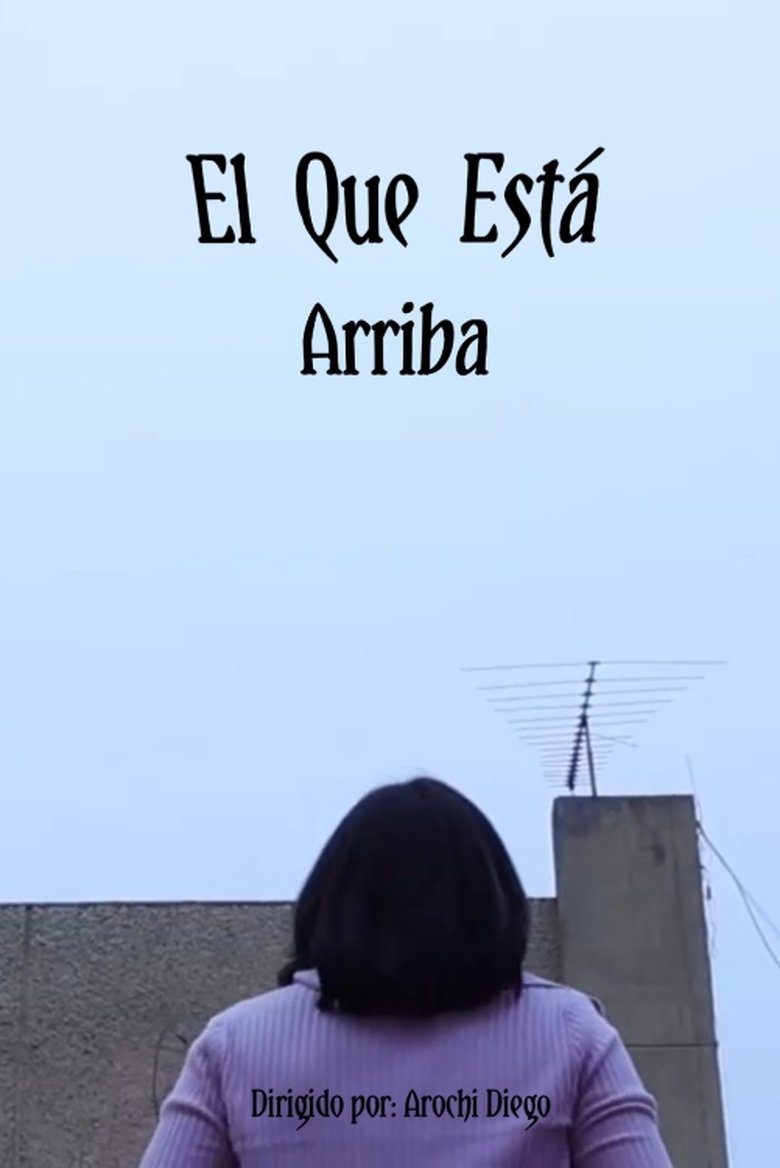Poster of El Que Está Arriba