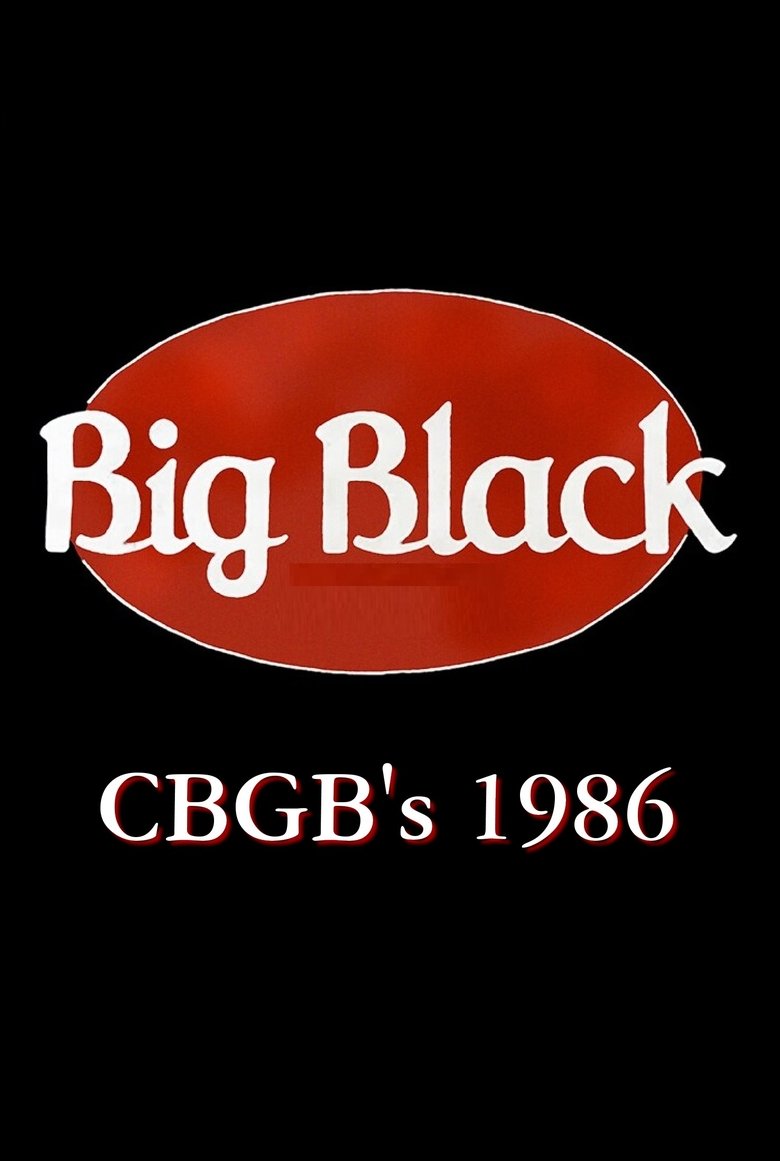 Poster of Big Black: Live at CBGB's