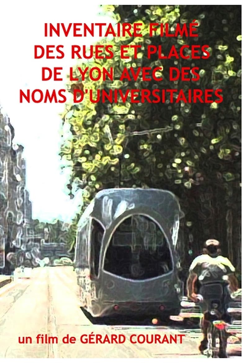 Poster of Inventaire filmé des rues et places de Lyon avec des noms d’universitaires