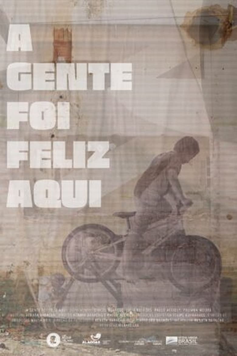 Poster of A gente foi feliz aqui