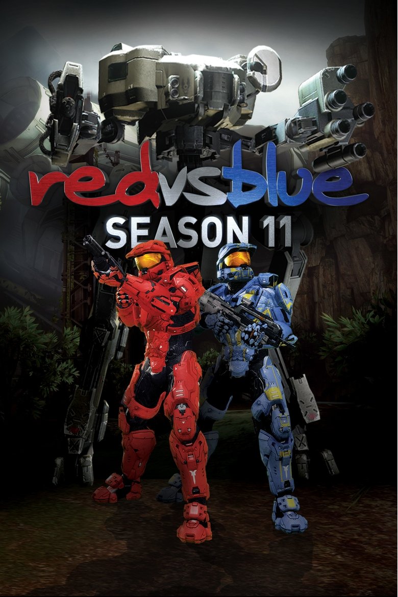 Poster of Episodes in Red Vs. Blue - Season 11 - Season 11