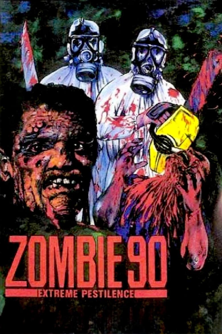 Poster of Zombie 90: Extreme Pestilence