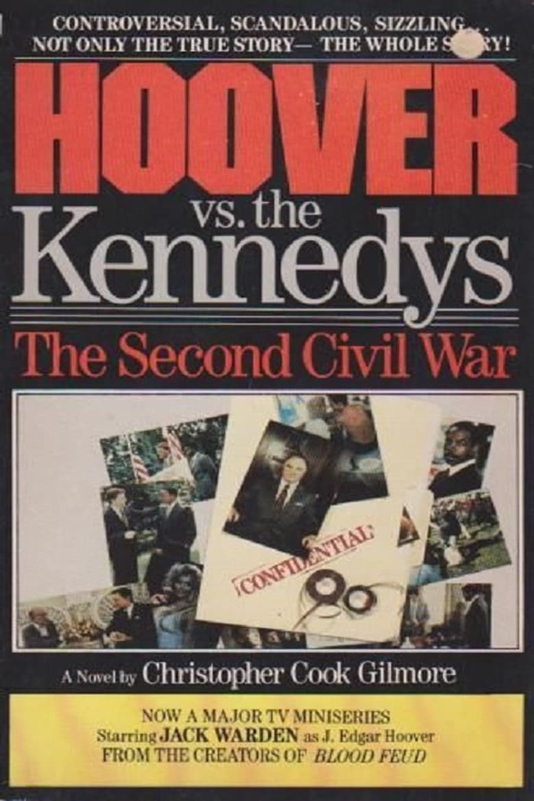 Poster of Hoover vs. the Kennedys: The Second Civil War