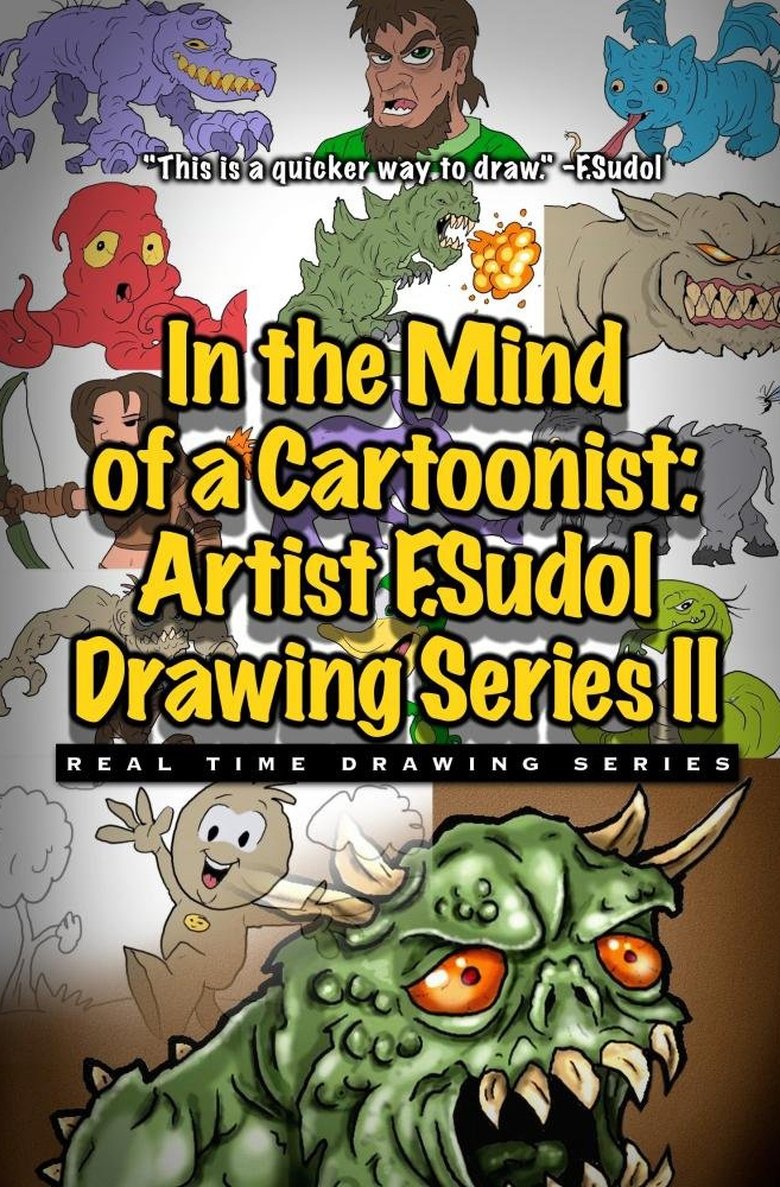 Poster of In the Mind of a Cartoonist: Artist F. Sudol Drawing Series II