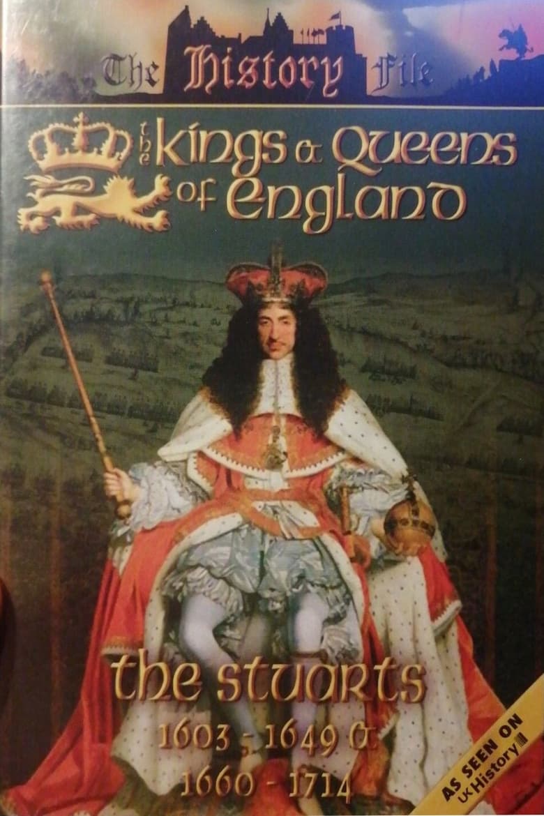 Poster of The Kings and Queens of England - The Stuarts