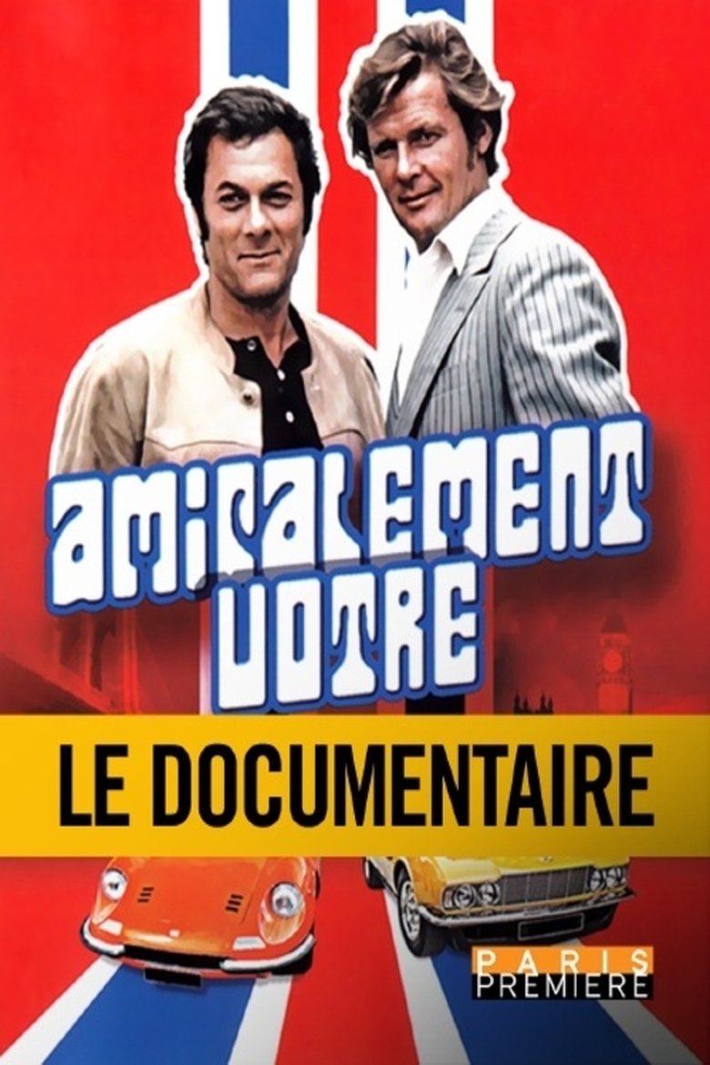 Poster of Amicalement vôtre : Hollywood au service de sa Majesté