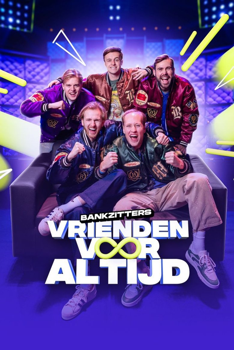 Poster of Bankzitters: Friends Forever
