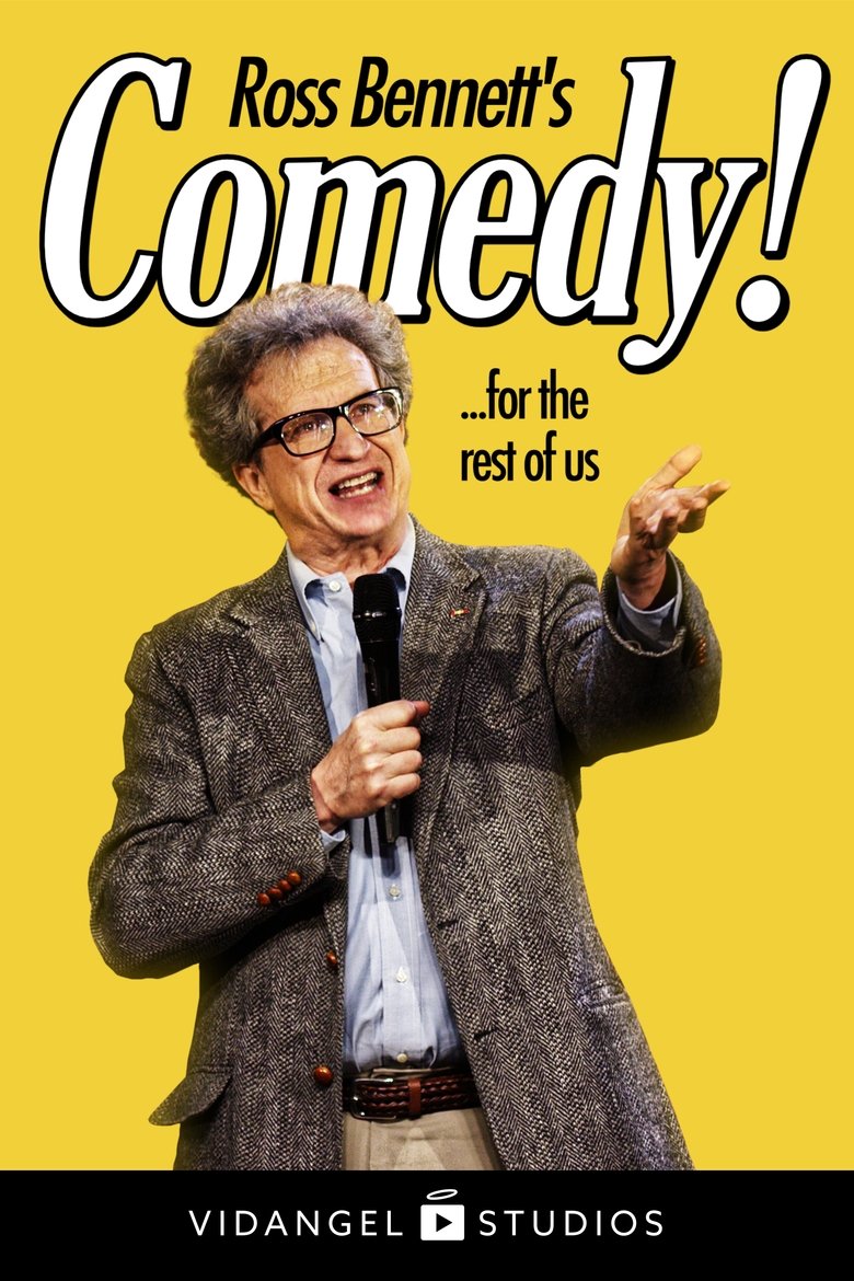 Poster of Ross Bennett: Comedy! ... for the rest of us