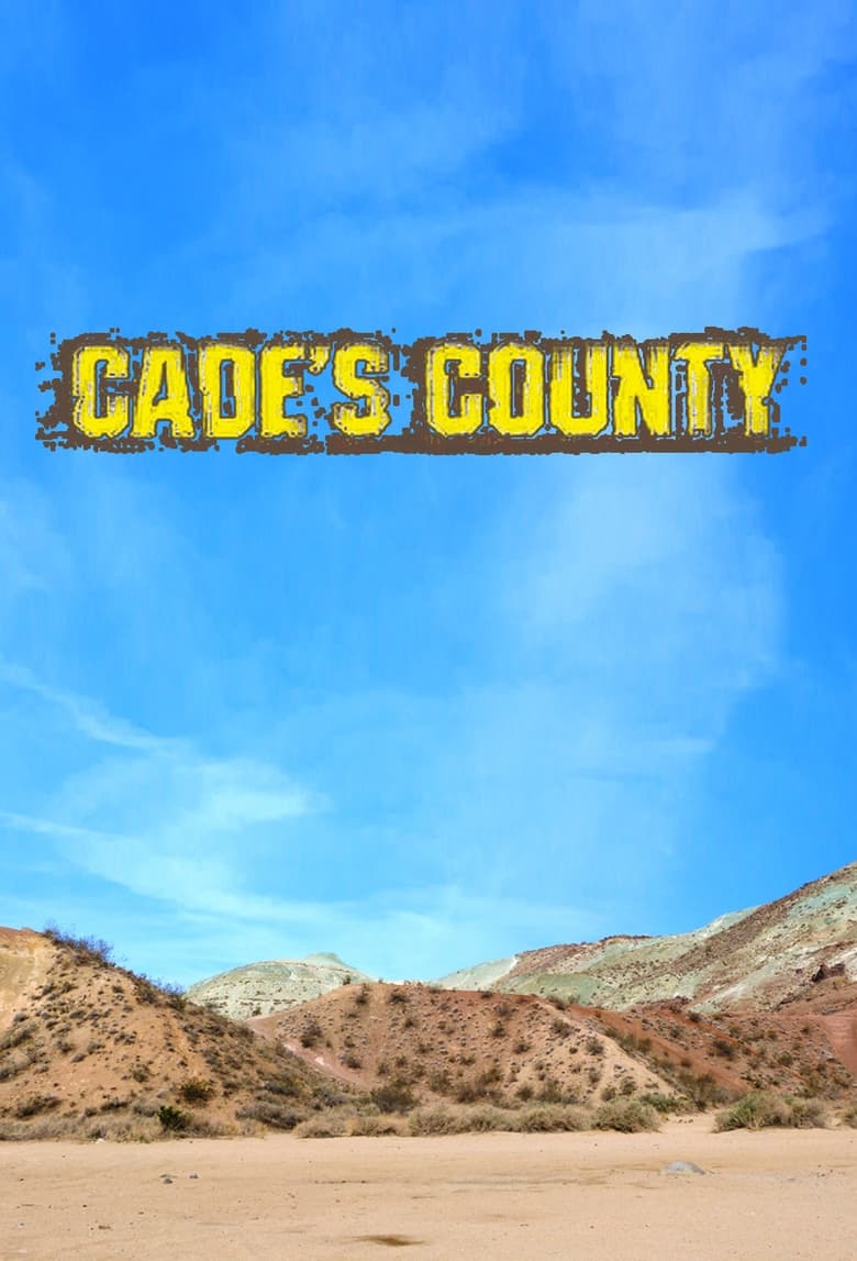 Poster of Episodes in Cade's County - Season 1 - Season 1