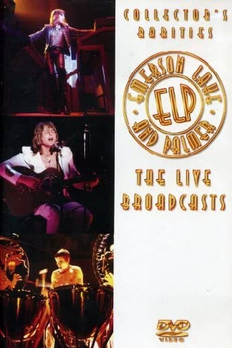 Poster of Emerson, Lake and Palmer: The Live Broadcasts