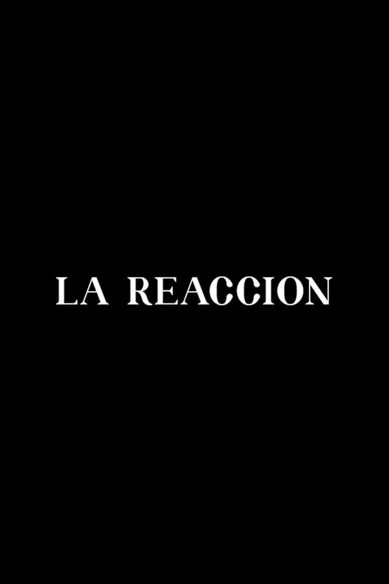 Poster of La reacción