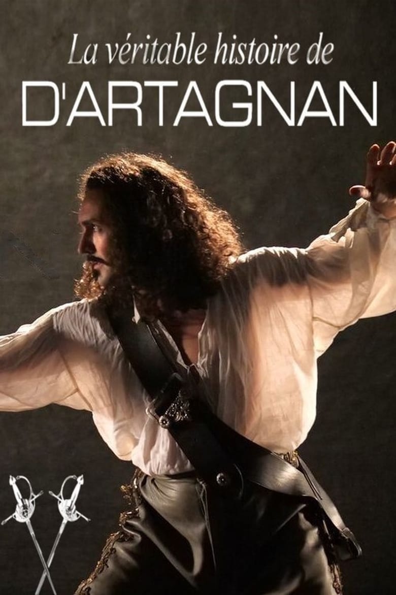 Poster of La véritable histoire de D'Artagnan